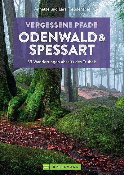 Cover des Wanderführers »Vergessene Pfade – Odenwald & Spessart«