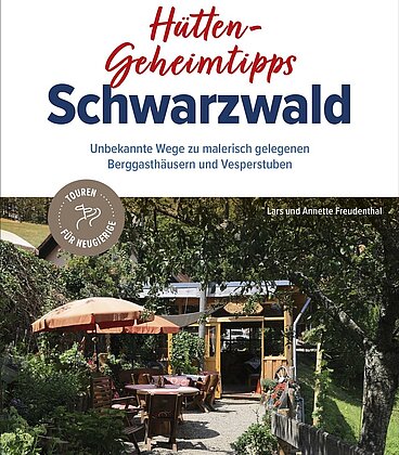 Geheimtipps für den Schwarzwald