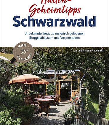 Hüttengeheimtipps Schwarzwald